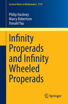 Couverture de l’ouvrage Infinity Properads and Infinity Wheeled Properads