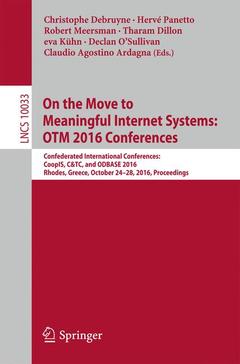 Couverture de l’ouvrage On the Move to Meaningful Internet Systems: OTM 2016 Conferences