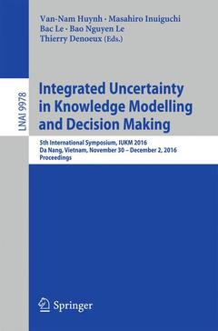 Couverture de l’ouvrage Integrated Uncertainty in Knowledge Modelling and Decision Making