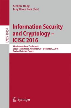 Couverture de l’ouvrage Information Security and Cryptology - ICISC 2016