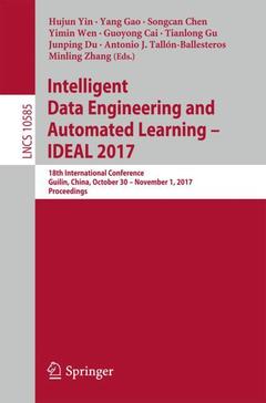 Couverture de l’ouvrage Intelligent Data Engineering and Automated Learning - IDEAL 2017