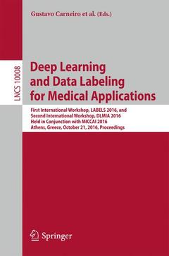 Couverture de l’ouvrage Deep Learning and Data Labeling for Medical Applications