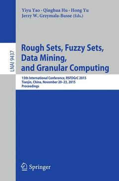 Couverture de l’ouvrage Rough Sets, Fuzzy Sets, Data Mining, and Granular Computing