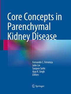 Couverture de l’ouvrage Core Concepts in Parenchymal Kidney Disease