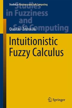Couverture de l’ouvrage Intuitionistic Fuzzy Calculus