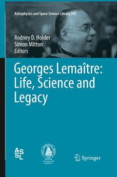 Couverture de l’ouvrage Georges Lemaître: Life, Science and Legacy