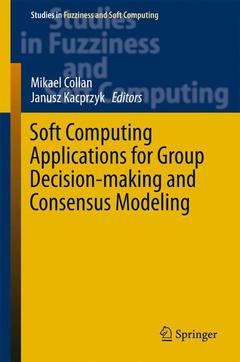 Cover of the book Soft Computing Applications for Group Decision-making and Consensus Modeling