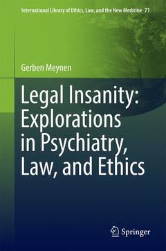 Couverture de l’ouvrage Legal Insanity: Explorations in Psychiatry, Law, and Ethics