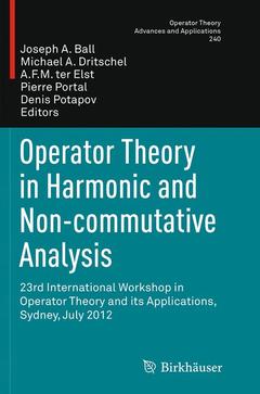 Couverture de l’ouvrage Operator Theory in Harmonic and Non-commutative Analysis