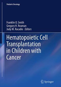 Couverture de l’ouvrage Hematopoietic Cell Transplantation in Children with Cancer