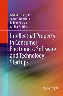 Cover of the book Intellectual Property in Consumer Electronics, Software and Technology Startups