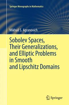 Couverture de l’ouvrage Sobolev Spaces, Their Generalizations and Elliptic Problems in Smooth and Lipschitz Domains