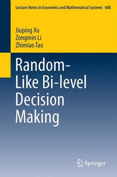 Couverture de l’ouvrage Random-Like Bi-level Decision Making