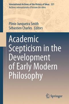 Couverture de l’ouvrage Academic Scepticism in the Development of Early Modern Philosophy