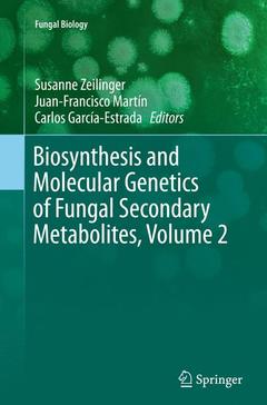 Couverture de l’ouvrage Biosynthesis and Molecular Genetics of Fungal Secondary Metabolites, Volume 2