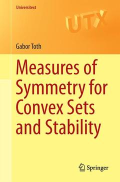 Couverture de l’ouvrage Measures of Symmetry for Convex Sets and Stability