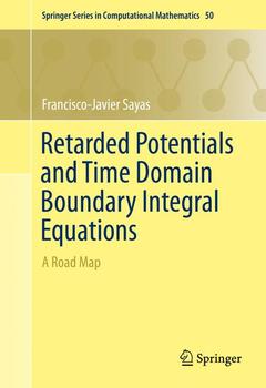 Couverture de l’ouvrage Retarded Potentials and Time Domain Boundary Integral Equations
