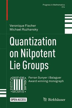 Couverture de l’ouvrage Quantization on Nilpotent Lie Groups