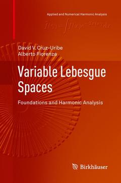 Couverture de l’ouvrage Variable Lebesgue Spaces