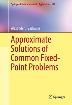 Couverture de l’ouvrage Approximate Solutions of Common Fixed-Point Problems