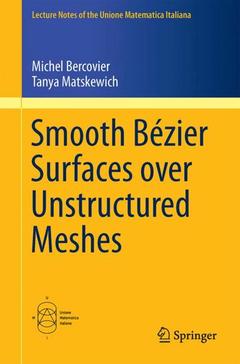 Couverture de l’ouvrage Smooth Bézier Surfaces over Unstructured Quadrilateral Meshes