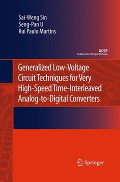 Couverture de l’ouvrage Generalized Low-Voltage Circuit Techniques for Very High-Speed Time-Interleaved Analog-to-Digital Converters