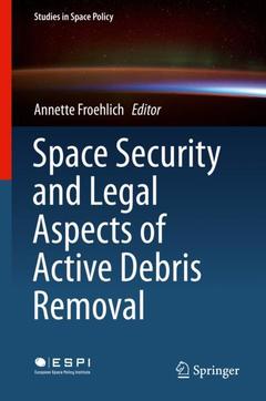 Cover of the book Space Security and Legal Aspects of Active Debris Removal