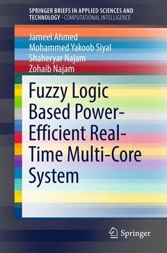 Couverture de l’ouvrage Fuzzy Logic Based Power-Efficient Real-Time Multi-Core System