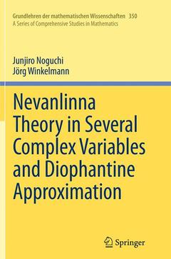 Couverture de l’ouvrage Nevanlinna Theory in Several Complex Variables and Diophantine Approximation