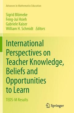 Couverture de l’ouvrage International Perspectives on Teacher Knowledge, Beliefs and Opportunities to Learn