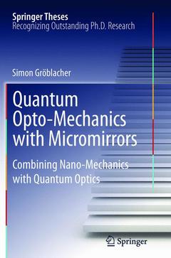 Couverture de l’ouvrage Quantum Opto-Mechanics with Micromirrors
