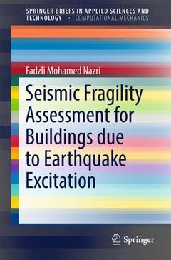 Couverture de l’ouvrage Seismic Fragility Assessment for Buildings due to Earthquake Excitation