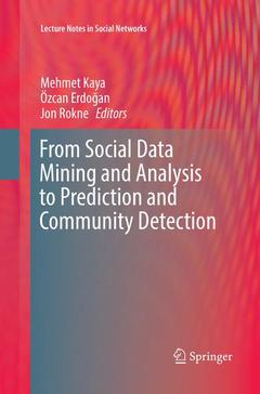 Couverture de l’ouvrage From Social Data Mining and Analysis to Prediction and Community Detection