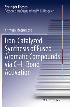 Couverture de l’ouvrage Iron-Catalyzed Synthesis of Fused Aromatic Compounds via C–H Bond Activation