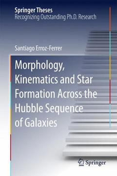 Couverture de l’ouvrage Morphology, Kinematics and Star Formation Across the Hubble Sequence of Galaxies