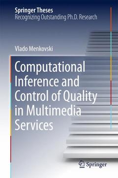 Couverture de l’ouvrage Computational Inference and Control of Quality in Multimedia Services