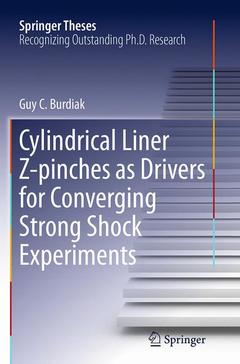 Couverture de l’ouvrage Cylindrical Liner Z-pinches as Drivers for Converging Strong Shock Experiments