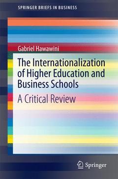 Cover of the book The Internationalization of Higher Education and Business Schools