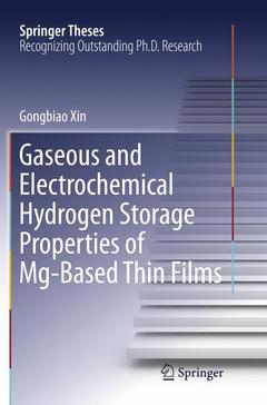 Couverture de l’ouvrage Gaseous and Electrochemical Hydrogen Storage Properties of Mg-Based Thin Films