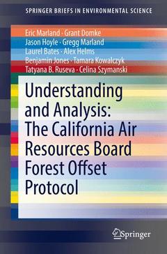 Cover of the book Understanding and Analysis: The California Air Resources Board Forest Offset Protocol