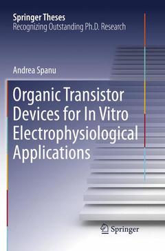 Couverture de l’ouvrage Organic Transistor Devices for In Vitro Electrophysiological Applications