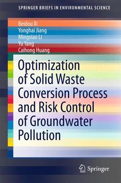 Couverture de l’ouvrage Optimization of Solid Waste Conversion Process and Risk Control of Groundwater Pollution