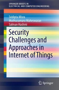 Couverture de l’ouvrage Security Challenges and Approaches in Internet of Things
