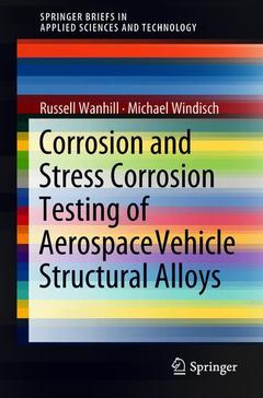 Cover of the book Corrosion and Stress Corrosion Testing of Aerospace Vehicle Structural Alloys