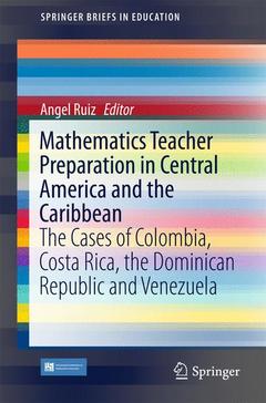 Couverture de l’ouvrage Mathematics Teacher Preparation in Central America and the Caribbean