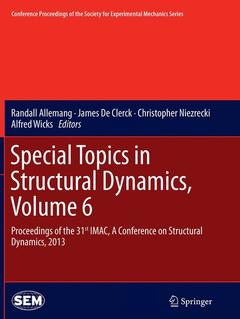 Couverture de l’ouvrage Special Topics in Structural Dynamics, Volume 6