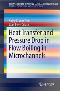 Couverture de l’ouvrage Heat Transfer and Pressure Drop in Flow Boiling in Microchannels