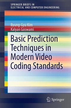 Couverture de l’ouvrage Basic Prediction Techniques in Modern Video Coding Standards