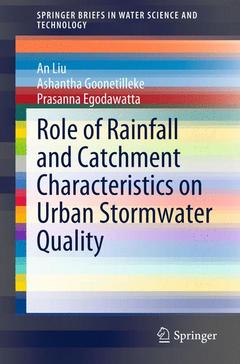 Couverture de l’ouvrage Role of Rainfall and Catchment Characteristics on Urban Stormwater Quality