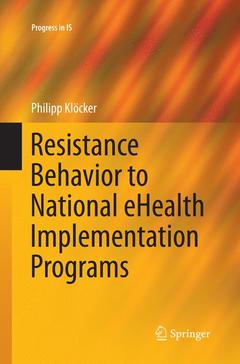 Couverture de l’ouvrage Resistance Behavior to National eHealth Implementation Programs